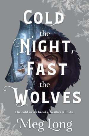 cover of Cold the Night, Fast the Wolves
